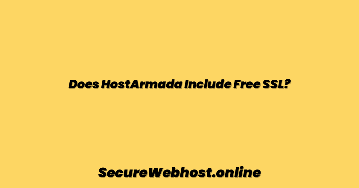 Does HostArmada Include Free SSL?